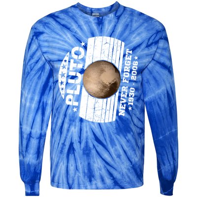 Never Forget Pluto Gift Funny Astronomy Planet Graphic Cool Gift Tie-Dye Long Sleeve Shirt