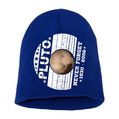 Never Forget Pluto Gift Funny Astronomy Planet Graphic Cool Gift Short Acrylic Beanie