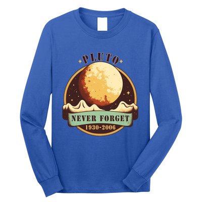 Never Forget Pluto Cute Gift Retro Style Funny Space Science Gift Long Sleeve Shirt