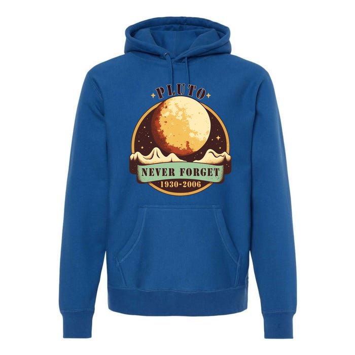 Never Forget Pluto Cute Gift Retro Style Funny Space Science Gift Premium Hoodie