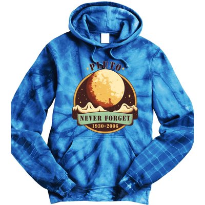 Never Forget Pluto Cute Gift Retro Style Funny Space Science Gift Tie Dye Hoodie