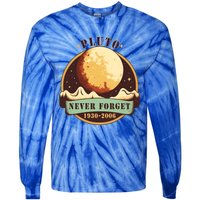 Never Forget Pluto Cute Gift Retro Style Funny Space Science Gift Tie-Dye Long Sleeve Shirt