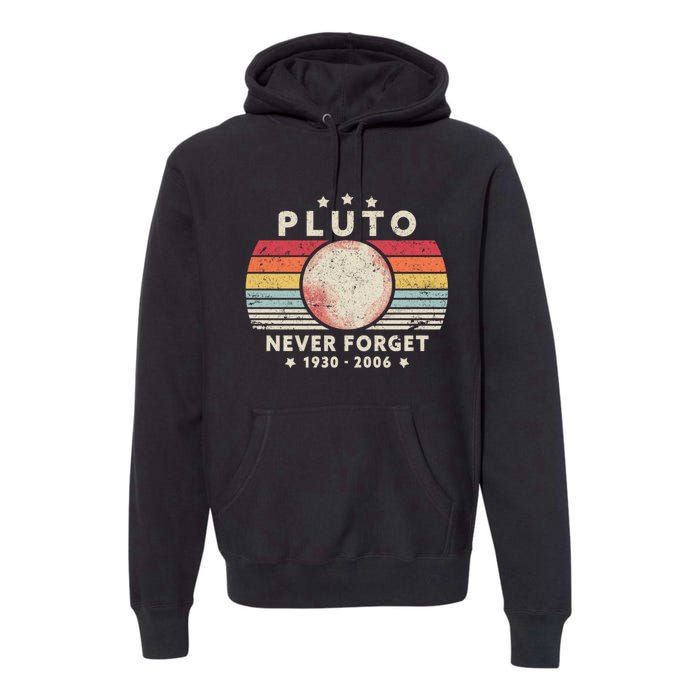 Never Forget Pluto Shirt. Retro Style Funny Space, Science Premium Hoodie