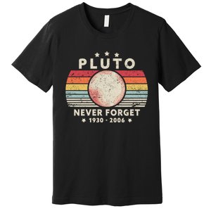 Never Forget Pluto Shirt. Retro Style Funny Space, Science Premium T-Shirt