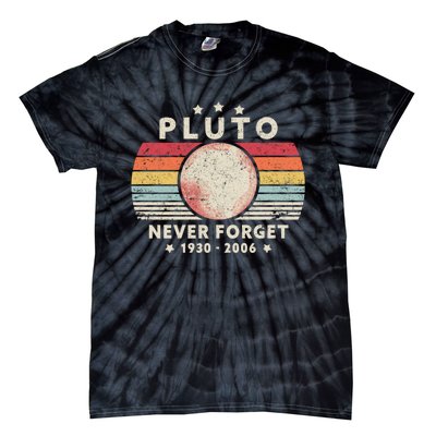 Never Forget Pluto Shirt. Retro Style Funny Space, Science Tie-Dye T-Shirt