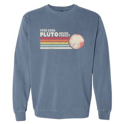 Never Forget Pluto Retro Science Gift Garment-Dyed Sweatshirt