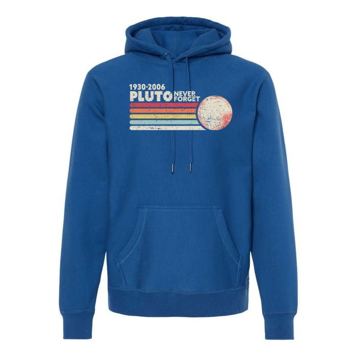 Never Forget Pluto Retro Science Gift Premium Hoodie