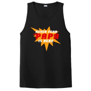 Never Fear Papa Is Here PosiCharge Competitor Tank