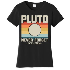 Never Forget Pluto Funny Retro Style Women's T-Shirt