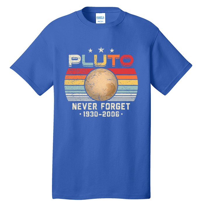 Never Forget Pluto Retro Funny Science Space Tall T-Shirt