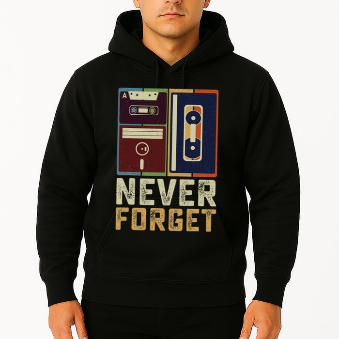 Never Forget Retro Vintage Cool 80s 90s Funny Geeky Nerdy Hoodie