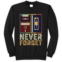Never Forget Retro Vintage Cool 80s 90s Funny Geeky Nerdy Sweatshirt