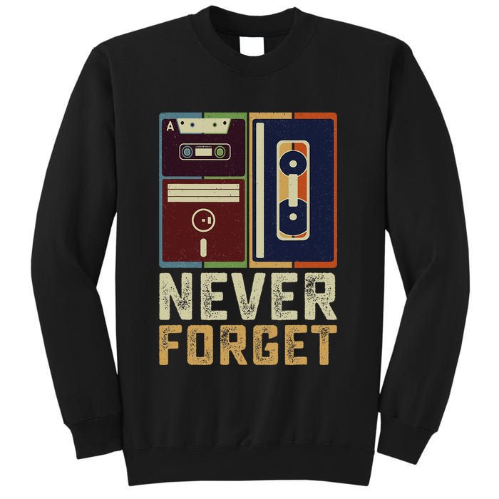 Never Forget Retro Vintage Cool 80s 90s Funny Geeky Nerdy Sweatshirt