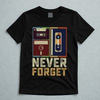 Never Forget Retro Vintage Cool 80s 90s Funny Geeky Nerdy T-Shirt