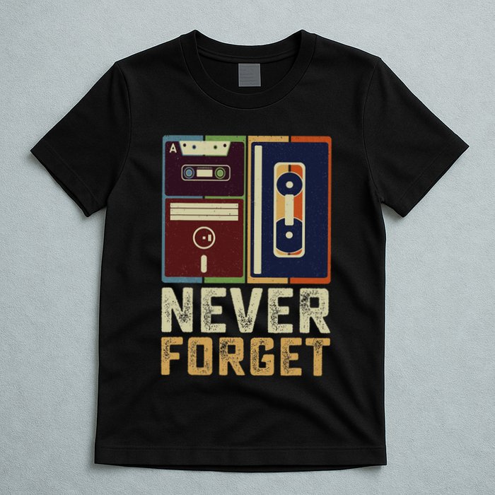 Never Forget Retro Vintage Cool 80s 90s Funny Geeky Nerdy T-Shirt