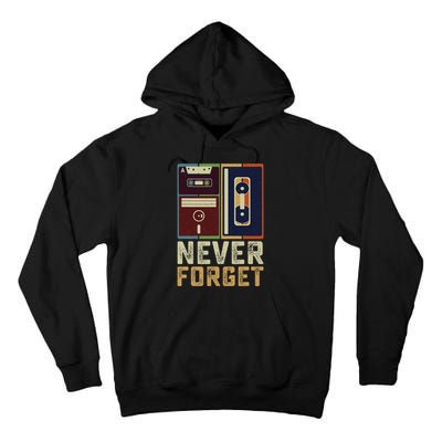 Never Forget Retro Vintage Cool 80s 90s Funny Geeky Nerdy Tall Hoodie