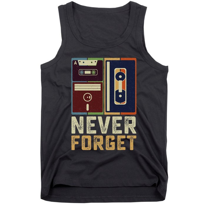 Never Forget Retro Vintage Cool 80s 90s Funny Geeky Nerdy Tank Top