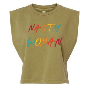 Nasty Feminist Rights Civil Rights Gift For Her Garment-Dyed Women's Muscle Tee