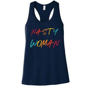 Nasty Feminist Rights Civil Rights Gift For Her Women's Racerback Tank