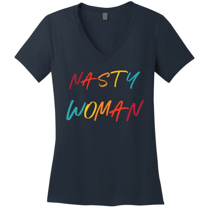 Nasty Feminist Rights Civil Rights Gift For Her Women's V-Neck T-Shirt