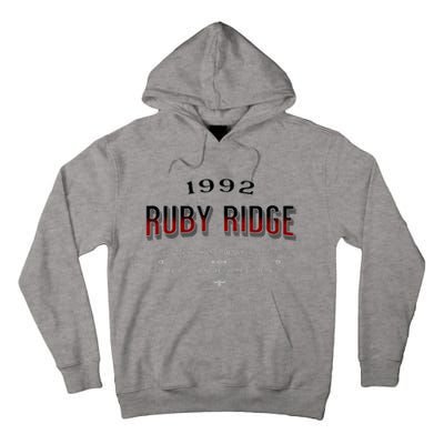 Never Forget Ruby Ridge When Tyranny Becomes Law Tall Hoodie