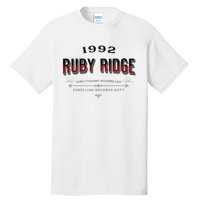 Never Forget Ruby Ridge When Tyranny Becomes Law Tall T-Shirt