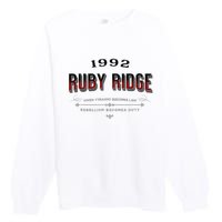 Never Forget Ruby Ridge When Tyranny Becomes Law Premium Crewneck Sweatshirt