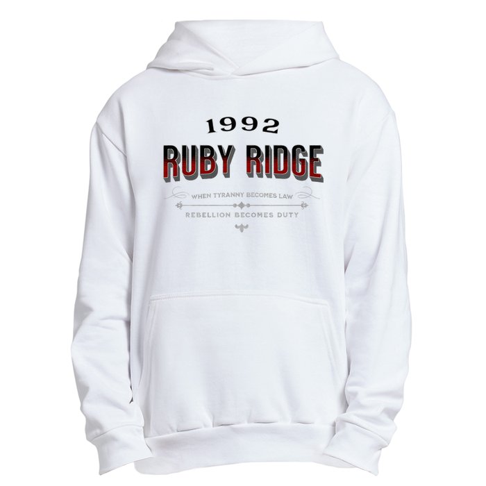 Never Forget Ruby Ridge When Tyranny Becomes Law Urban Pullover Hoodie