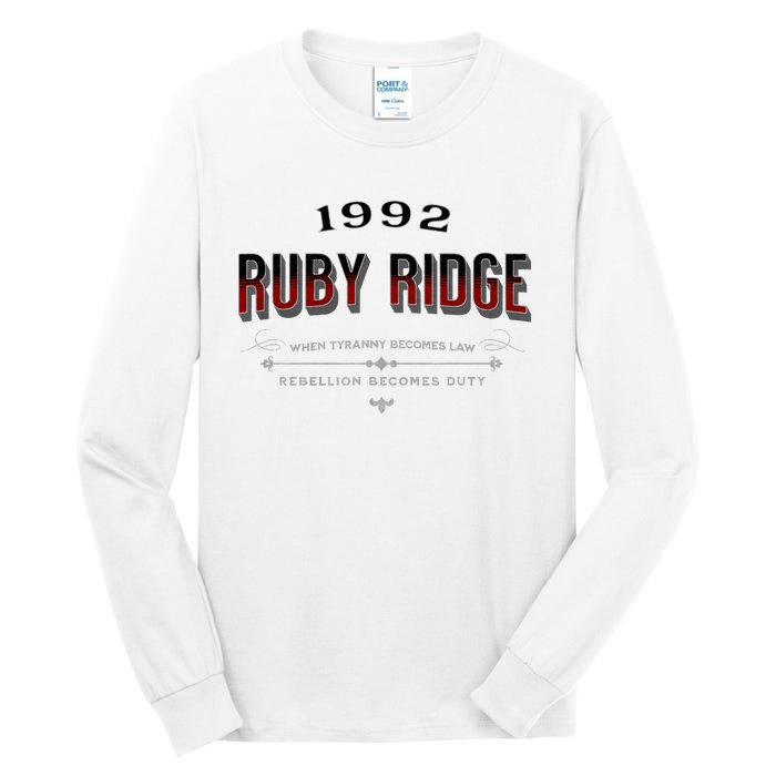 Never Forget Ruby Ridge When Tyranny Becomes Law Tall Long Sleeve T-Shirt