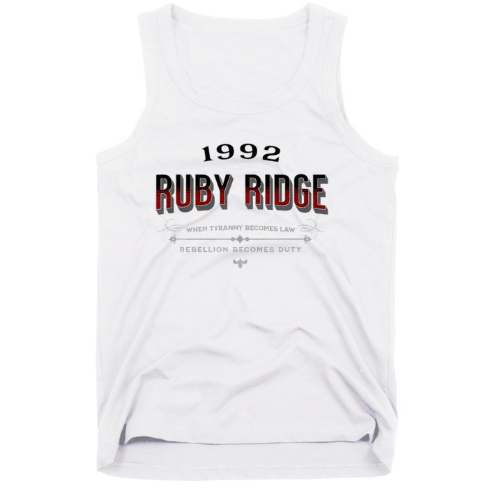 Never Forget Ruby Ridge When Tyranny Becomes Law Tank Top