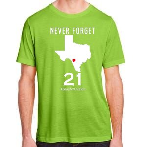 Never Forget Robb Elementary School Texas Pray For Uvalde Adult ChromaSoft Performance T-Shirt