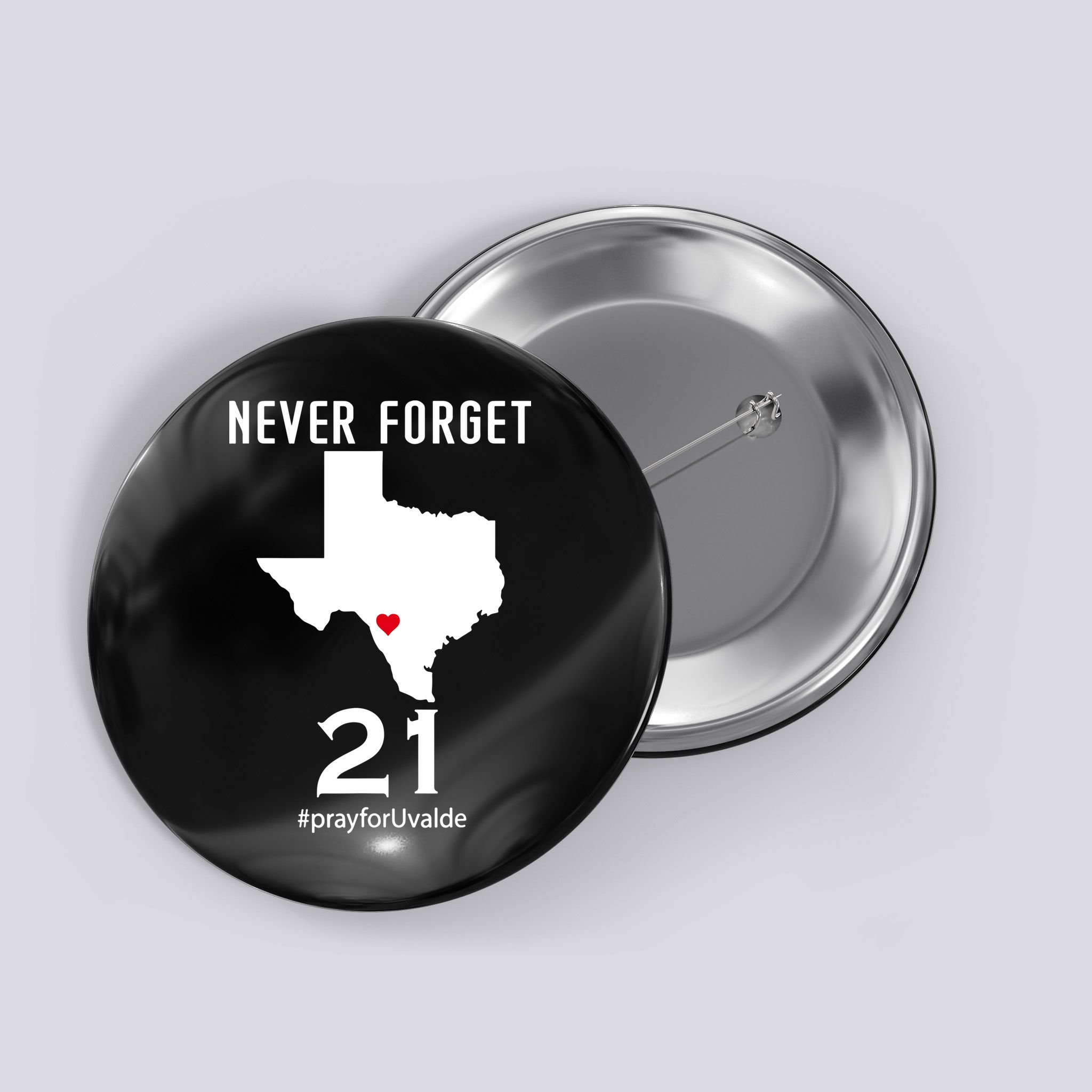 Never Forget Robb Elementary School Texas Pray For Uvalde Button