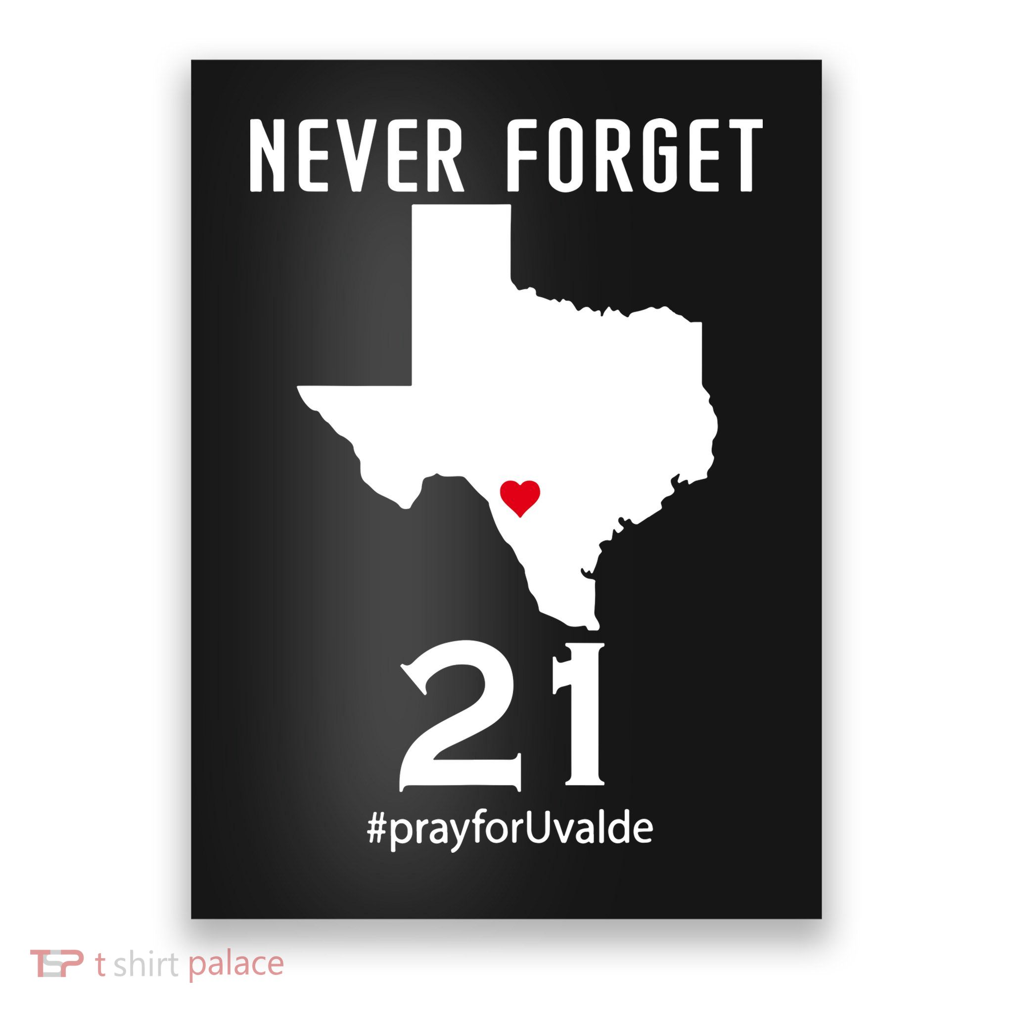 Never Forget Robb Elementary School Texas Pray For Uvalde Poster