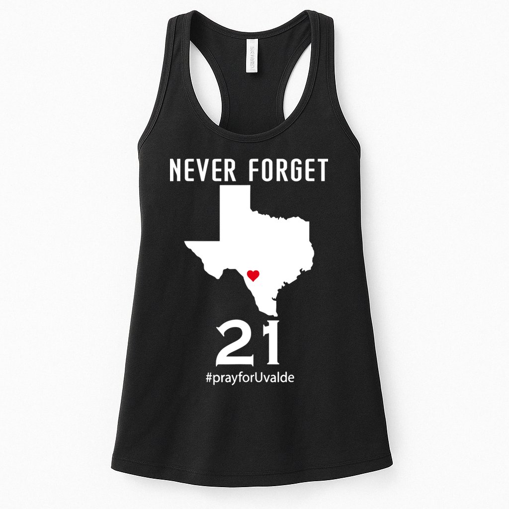 Never Forget Robb Elementary School Texas Pray For Uvalde Womens Tank Top