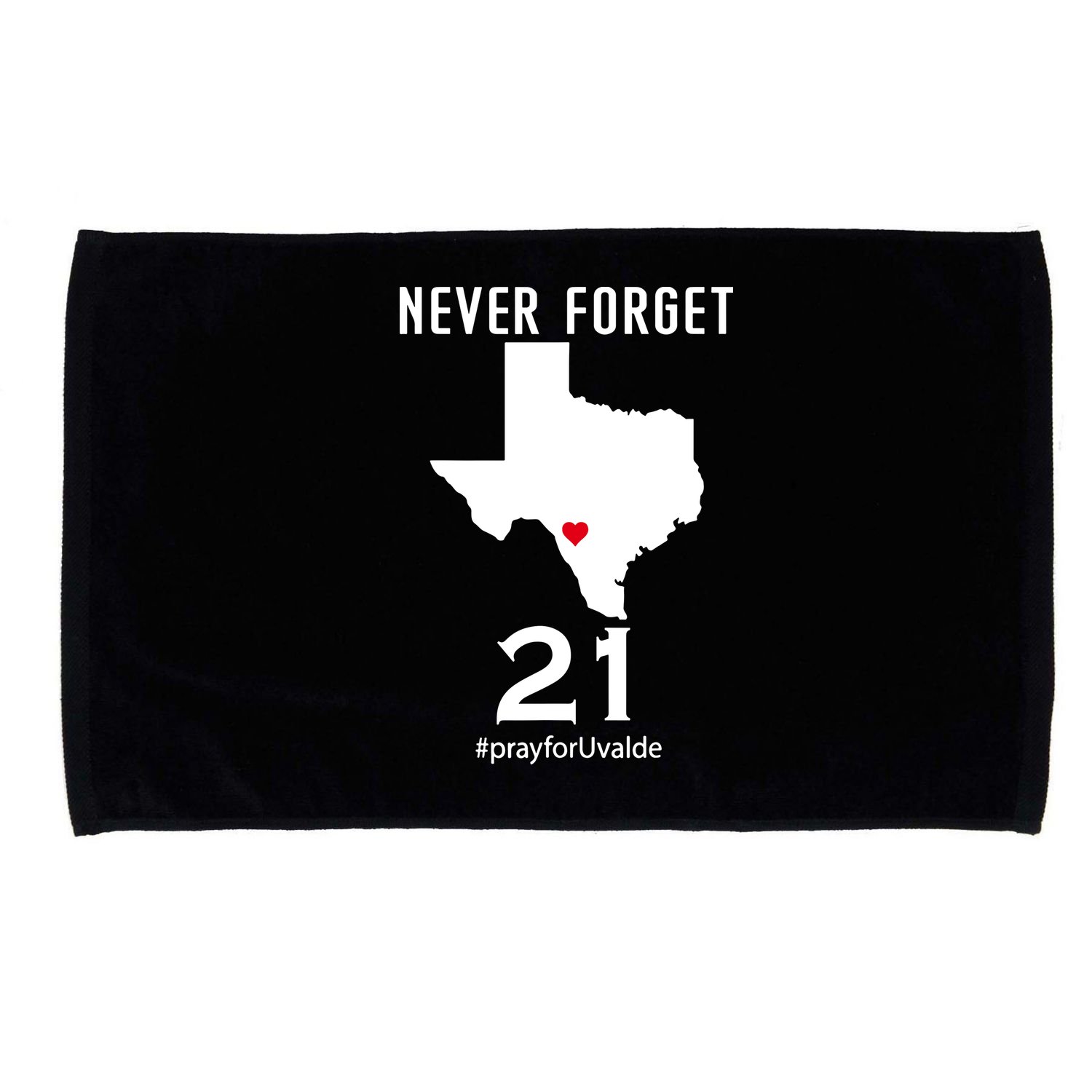 Never Forget Robb Elementary School Texas Pray For Uvalde Microfiber Hand Towel