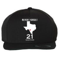 Never Forget Robb Elementary School Texas Pray For Uvalde Wool Snapback Cap