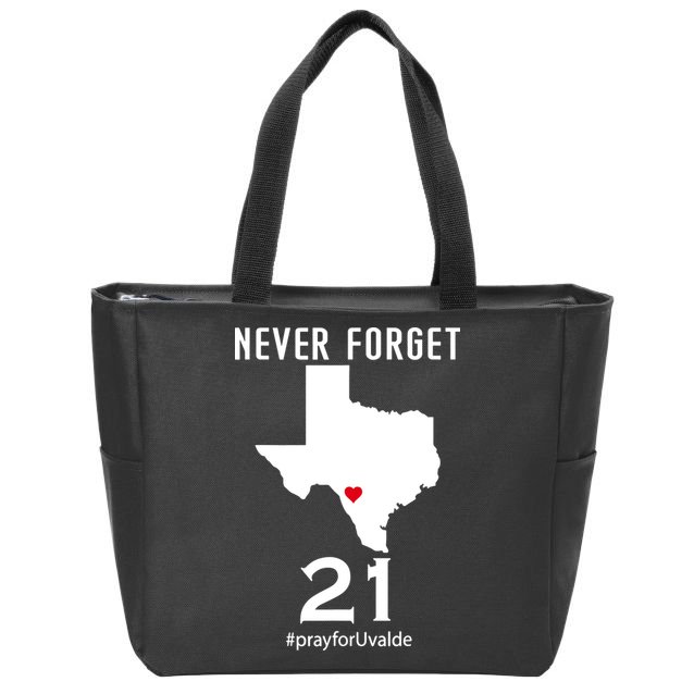 Never Forget Robb Elementary School Texas Pray For Uvalde Zip Tote Bag