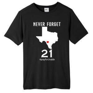 Never Forget Robb Elementary School Texas Pray For Uvalde Tall Fusion ChromaSoft Performance T-Shirt