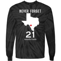 Never Forget Robb Elementary School Texas Pray For Uvalde Tie-Dye Long Sleeve Shirt