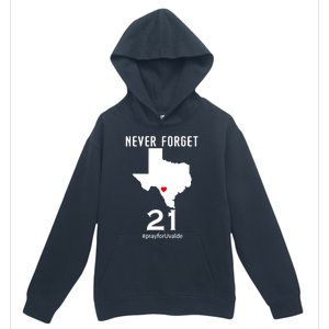 Never Forget Robb Elementary School Texas Pray For Uvalde Urban Pullover Hoodie