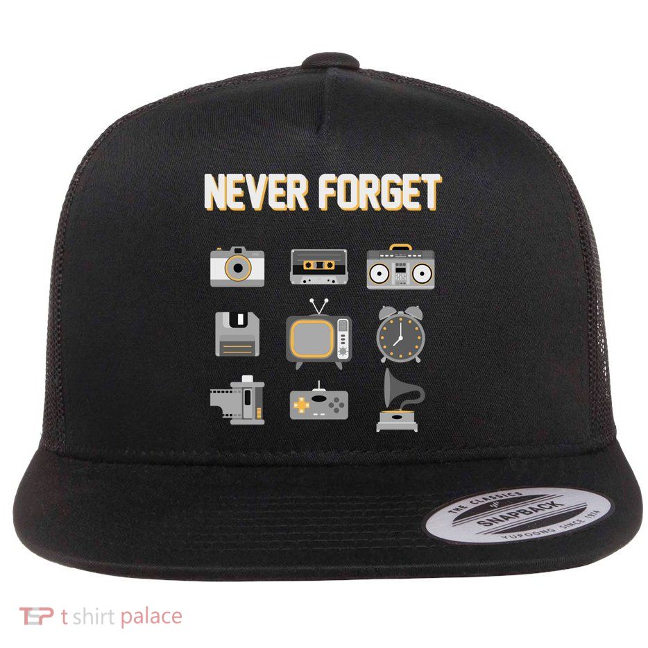 Never Forget Retro Vintage 90's Technology Old Gadgets Gift Flatbill Hat