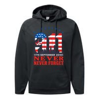 Never Forget September 11 2001 Memorial Day American Flag Performance Fleece Hoodie