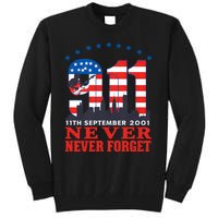 Never Forget September 11 2001 Memorial Day American Flag Tall Sweatshirt