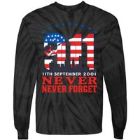 Never Forget September 11 2001 Memorial Day American Flag Tie-Dye Long Sleeve Shirt