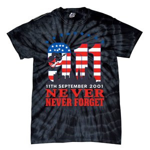 Never Forget September 11 2001 Memorial Day American Flag Tie-Dye T-Shirt