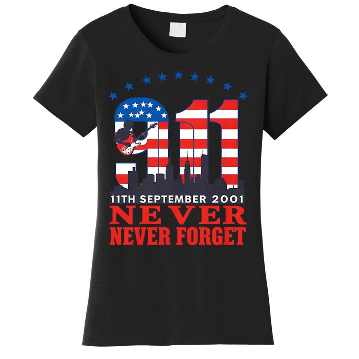 Never Forget September 11 2001 Memorial Day American Flag Women's T-Shirt