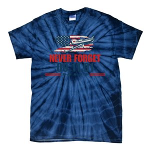 Never Forget September 11 2001 Memorial Day American Flag Tie-Dye T-Shirt