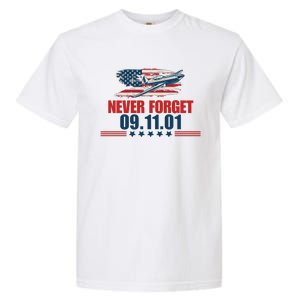 Never Forget September 11 2001 Memorial Day American Flag Garment-Dyed Heavyweight T-Shirt