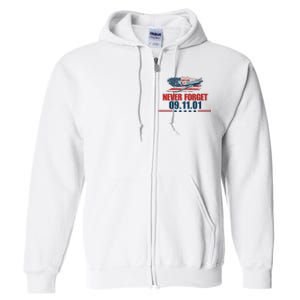 Never Forget September 11 2001 Memorial Day American Flag Full Zip Hoodie