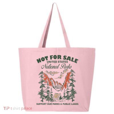 Not For Sale National Parks Support Our Parks 25L Jumbo Tote